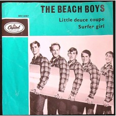 BEACH BOYS Surfer Girl / Little Deuce Coupe (Capitol HFC 1007) Holland 1963 PS 45 